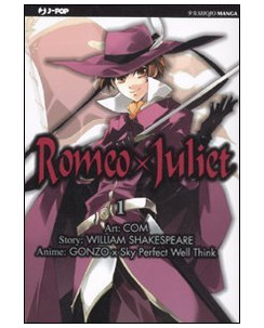 Romeo x Juliet 1/2 serie COMPLETA di COM  Shakespeare ed. JPop
