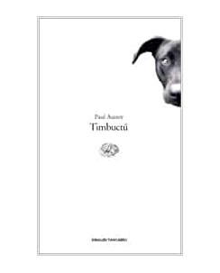 Paul Auster : Timbuctù ed.Einaudi A81
