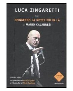 Zingaretti legge spingendo la notte più in la di Calabresi ed.Mondadori A33