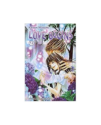 Love Begins  9 di Kanan Minami ed.Star Comics  
