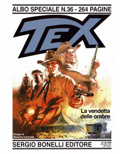 Texone Tex speciale n.36 la vendetta delle ombre di Carnevale ed. Bonelli FU01