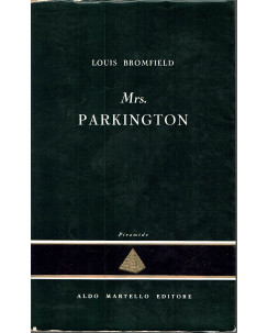 Louis Bromfield : Mrs Parkington ed. Martello A91