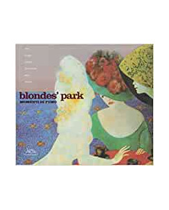 Blonde's park momenti di fumo Cinema, Arte, Costume, Moda ed.Nicla FF16