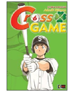 Cross Game n.  6 di Mitsuru Adachi NUOVO ed. FlashBook