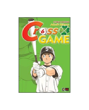 Cross Game n.  6 di Mitsuru Adachi NUOVO ed. FlashBook