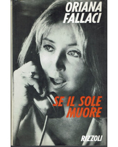 Oriana Fallaci: Se il sole muore ed. Rizzoli 1972 A18