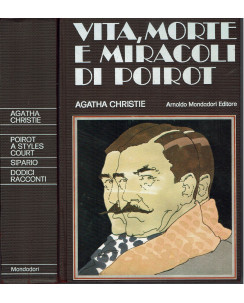 Christie: Vita, morte e miracoli di Poirot 1a ed. Omnibus Gialli Mondadori A18