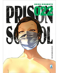Prison School 22 di Akira Hiramoto NUOVO ed.Star Comics