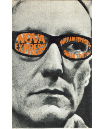 William Burroughs: Nova express ed.Sugar A34