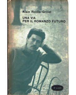 Alain Robbe Grillet: una via per il romanzo futuro ed.Rusconi A34