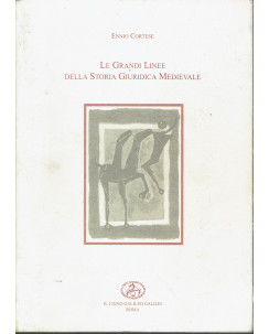 Cortese: Le grandi linee della Storia Giuridica Medievale ed. Cigno A18