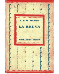 A.E.W. Mason: la belva ed.Mondadori A34