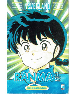 Ranma 1/2 21 di Rumiko Takahashi collana NEVERLAND ed.Star Comics   