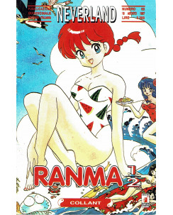 Ranma 1/2 25 di Rumiko Takahashi collana NEVERLAND ed.Star Comics   