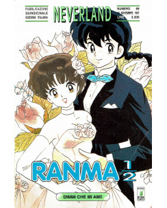 Ranma 1/2 31 di Rumiko Takahashi collana NEVERLAND ed.Star Comics   