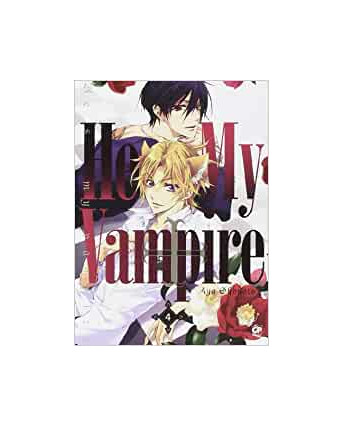 He's My Vampire n. 4 di Aya Shouto ed. GP