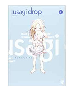 Usagi Drop n. 1 di Yumi Unita ed.GP