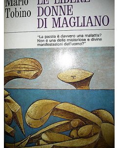 Mario Tobino: Le libere donne di Magliano, ed.Mondadori A42