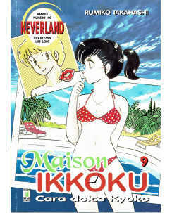 Maison Ikkoku  9 di Rumiko Takahashi collana NEVERLAND ed.Star Comics   