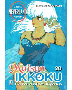 Maison Ikkoku 20 di Rumiko Takahashi collana NEVERLAND ed.Star Comics   