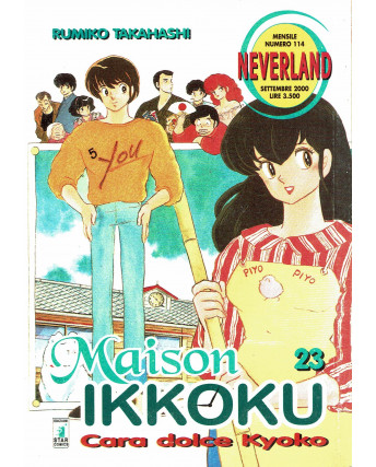 Maison Ikkoku 23 di Rumiko Takahashi collana NEVERLAND ed.Star Comics   