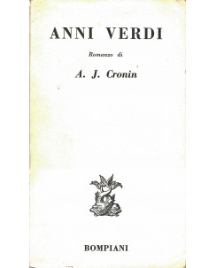A.J. Cronin: anni verdi ed.Bompiani A02