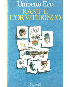 Umberto Eco : Kant e l'ornitorinco ed.Bompiani A35