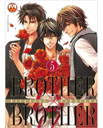 Brother X Brother 5 YAOI di Kisaragi ed.Magic Press NUOVO 