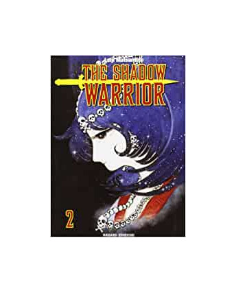 The Shadow Warrior  2 di Leiji Matsumoto ed.Hazard 
