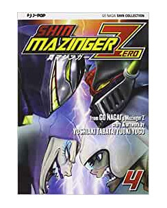 SHIN MAZINGER ZERO n. 4 di GO NAGAI ed. J-POP
