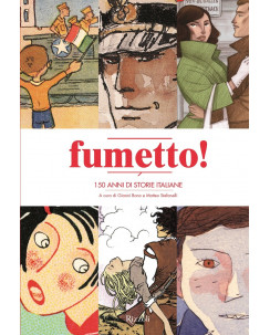 Fumetto! 150 anni di storie italiane di Gianni Bono ed.Rizzoli FU18