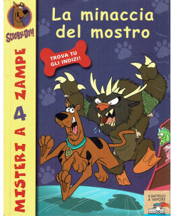 Scooby-Doo! MISTERI A 4 ZAMPE 24: la minaccia del mostro ed.Battello A Vapor A80