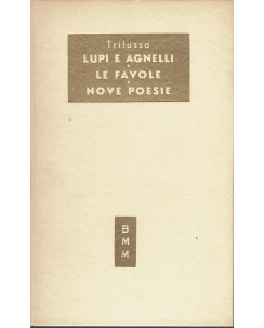 Trilussa: Lupi e agnelli - Le favole - Nove poesie ed. Mondadori A28