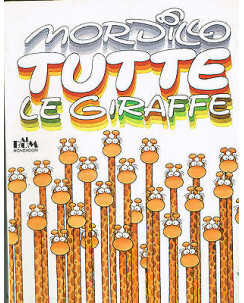 Mordillo - Tutte le Giraffe ed.Mondadori FU01