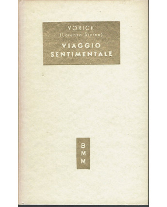 Yorick (Lorenzo Sterne): Viaggio sentimentale ed. Mondadori A28