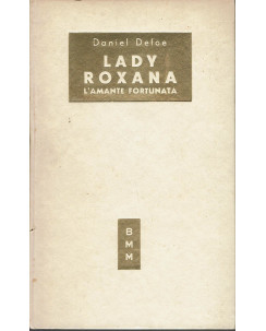 Daniel Defoe: Lady Roxana l'amante fortunata ed. Mondadori A28