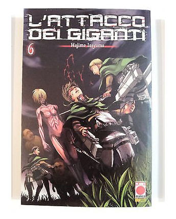 L'Attacco dei Giganti n. 6 di Hajime Isayama Prima edizione Planet Manga