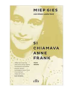 Miep Gies: si chiamava Anne Frank ed.Utet B20
