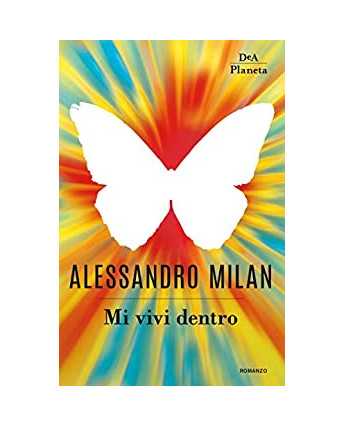 Alessandro Milan: mi vivi dentro ed.DEA Planeta B27