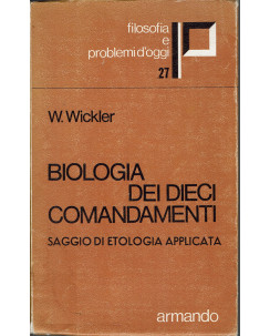 W. Wichler: Biologia dei dieci comandamenti ed. Armando 1973 A35