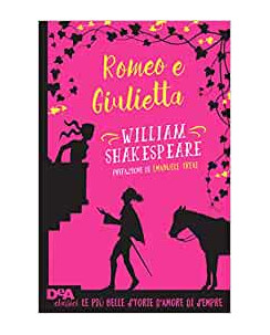 William Shakespeare: Romeo e Giulietta ed.DEA NUOVO B17