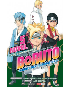 Boruto Naruto Next Generations NOVEL  5 di Masashi Kishimoto ed.Panini NUOVO