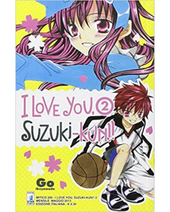 I LOVE you SUZUKI KUN  2 di Go Ikeyamada ed.Star Comics NUOVO  