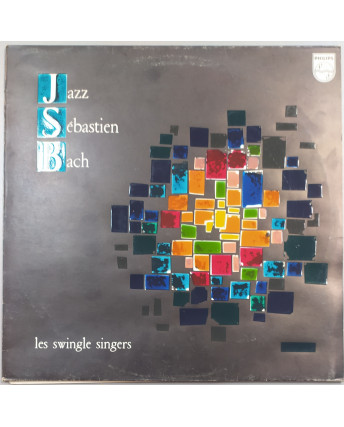 686 33 Giri Jazz Sebastien Bach: les swingle singers - Philips