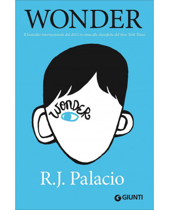 R.J.Palacio: Wonder ed.Giunti NUOVO B17