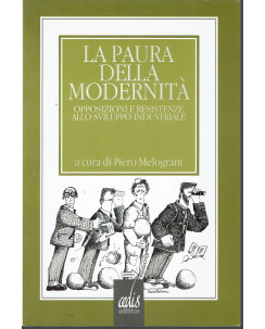 Piero Melograni: La paura della modernità ed. cedis 1987 A34