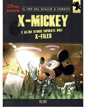 Disney NOIR  11 X Mickey e altre storie X Files ed.Gedi 