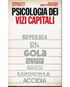 Ferruccio Antonelli: Psicologia dei vizi capitali ed. Mediterranee 1972 A34