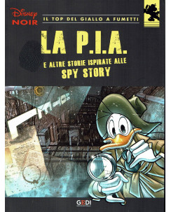 Disney NOIR  12 la P.I.A. e altre storie Spy ed.Gedi