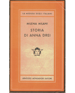 Milena Milani: storia di Anna Drei ed.MEdusa Mondadori 1947 A39